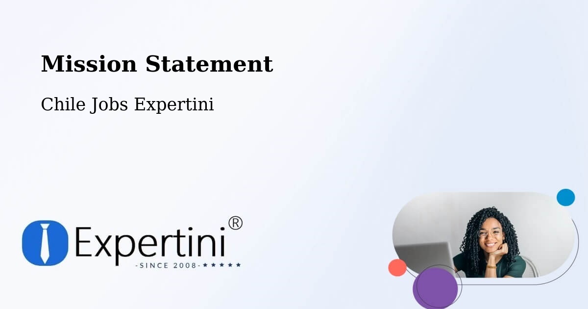 Corporate Mission – Chañaral - Chile Jobs Expertini