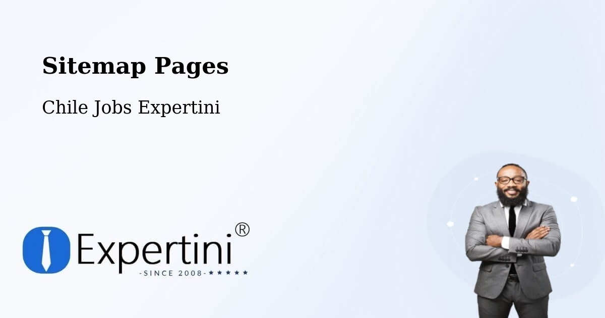 Sitemap Pages - Chañaral - Chile Jobs Expertini