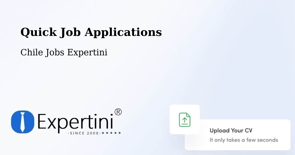 Quick Apply Feature – Chañaral - Chile Jobs Expertini